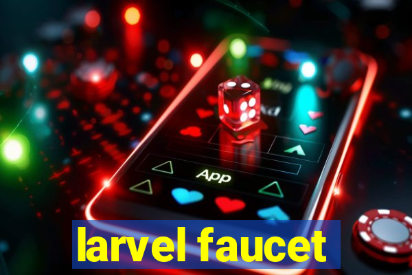 larvel faucet